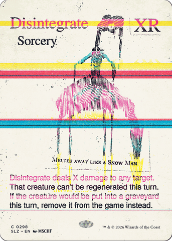 Disintegrate (0298) [Secret Lair x MSCHF: The Zeta Set]