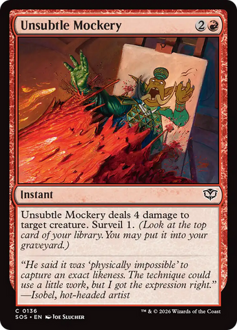 Unsubtle Mockery [Secrets of Strixhaven]
