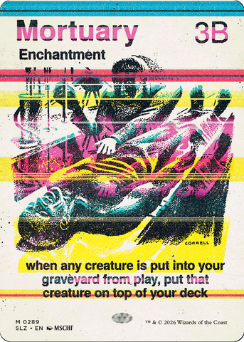 Mortuary (0289) [Secret Lair x MSCHF: The Zeta Set]