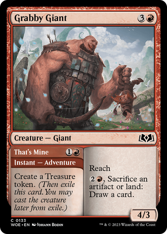 Grabby Giant // That's Mine [Wilds of Eldraine]