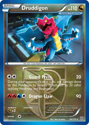 Druddigon (94/135) (Theme Deck Exclusive) [Black & White: Plasma Storm]