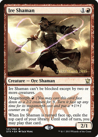 Ire Shaman  [Dragons of Tarkir Prerelease Promos]
