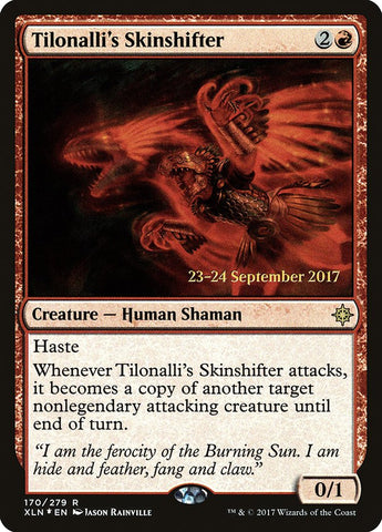 Tilonalli's Skinshifter  [Ixalan Prerelease Promos]