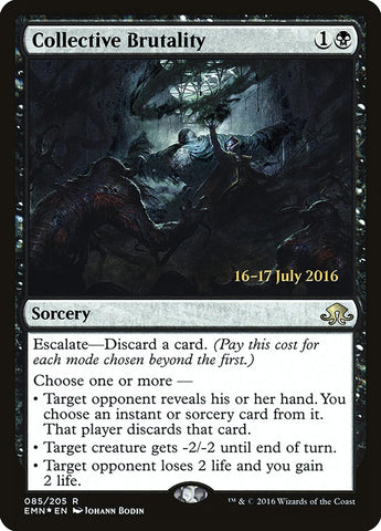 Collective Brutality  [Eldritch Moon Prerelease Promos]